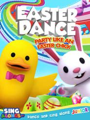 Easter Dance: Party Like An Easter Chick series tv