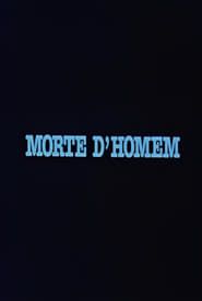 Morte D'Homem 1985 streaming