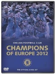 Chelsea FC - Champions of Europe 2012 series tv