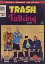 Trash Talking series tv