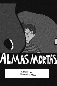 Almas Mortas series tv