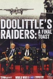 Doolittle's Raiders: A Final Toast series tv