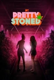 Pretty Stoned series tv
