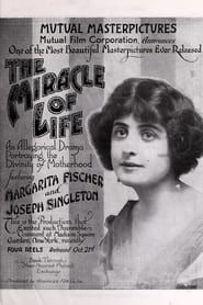The Miracle of Life (1915)