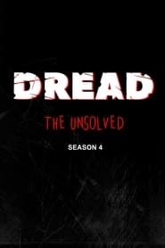 Dread the Unsolved (Season 4) series tv