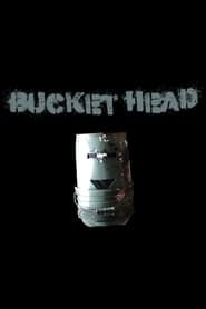 BucketHead series tv
