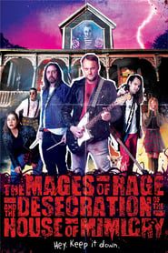 The Mages of Rage and the Desecration of the House of Mimicry series tv