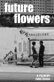 Future Flowers series tv