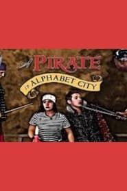 A Pirate in Alphabet City series tv
