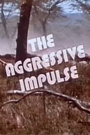 The Aggressive Impulse series tv