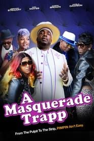 A Masquerade Trapp series tv