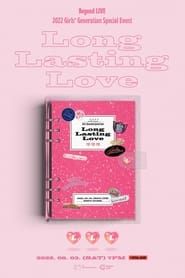 2022 Girls′ Generation Special Event - Long Lasting Love (2022)