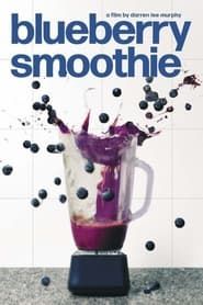Blueberry Smoothie series tv