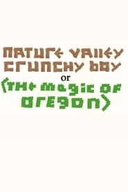 Image Nature Valley Crunchy Boy or (The Magic of Oregon)