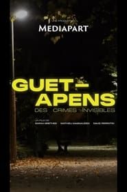Guet-apens, des crimes invisibles series tv
