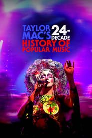 Taylor Mac's 24-Decade History of Popular Music series tv