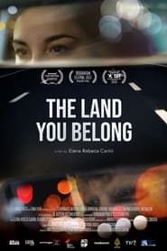 The Land You Belong series tv