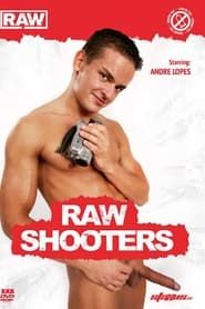 Raw Shooters (2010)