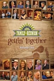 Country's Family Reunion: Gettin' Together (Vol. 2) series tv