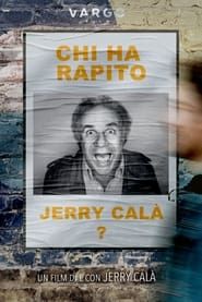 watch Chi ha rapito Jerry Calà?