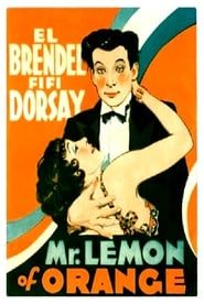 Mr. Lemon Of Orange (1931)