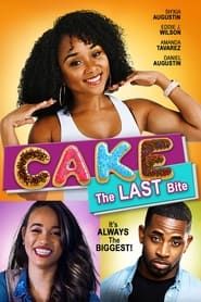 Cake 3: The Last Bite series tv