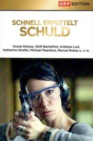 Schnell ermittelt - Schuld series tv