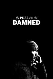 The Pure and the Damned series tv