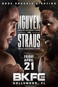 BKFC 38: Nguyen vs. Straus series tv