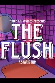 The Flush series tv