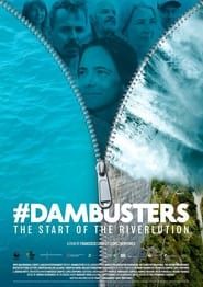#Dambusters: The Start of the Riverlution series tv