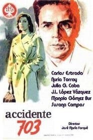 Accidente 703 1962 streaming