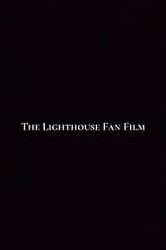 The Lighthouse Fan Film series tv