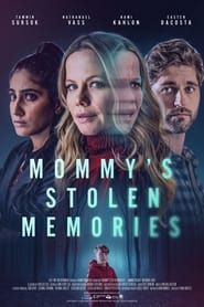 Mommy's Stolen Memories series tv