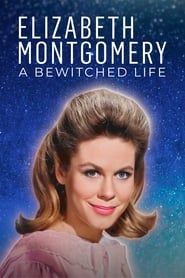 Elizabeth Montgomery: A Bewitched Life series tv