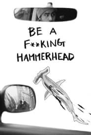 Image Be a F**king Hammerhead