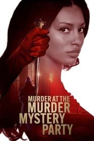 Murder at the Murder Mystery Party 2023 streaming