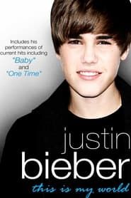 Justin Bieber : C'est mon univers (2010)