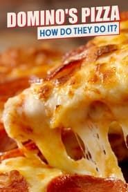 Domino's Pizza: How Do They Really Do It? series tv