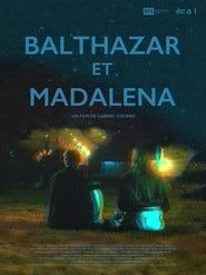 Balthazar et Madalena-hd