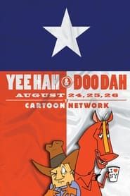 Yee Hah & Doo Dah: Bronco Breakin' Boots series tv