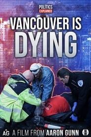 Vancouver is Dying series tv