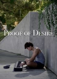 Proof of Desire series tv
