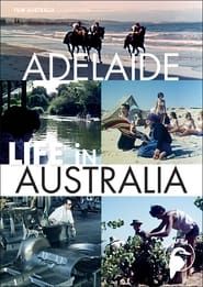 Life In Australia: Adelaide series tv