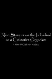 Nine Stanzas on the Individual as a Collective Organism series tv
