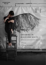 Dreaming in Black and White-hd