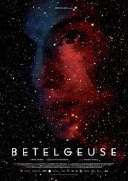 Betelgeuse series tv