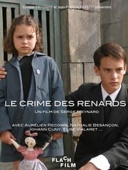 Le Crime des Renards series tv