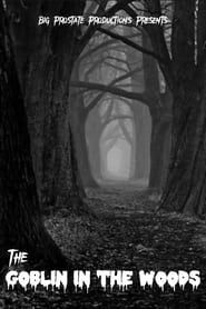 The Goblin in the Woods series tv