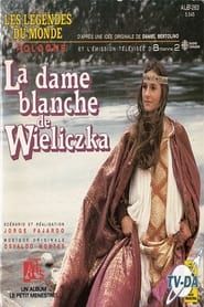 La Dame Blanche de Wieliczka series tv